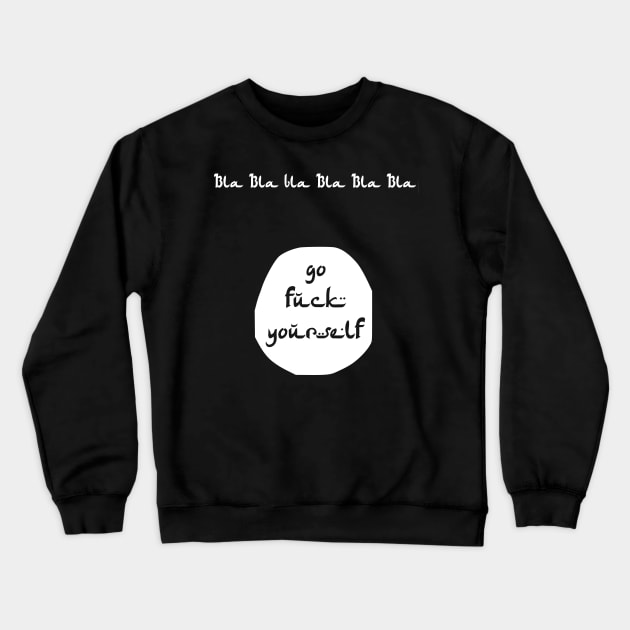 Go Fuck Yourself ISIS Style Crewneck Sweatshirt by gargiguy